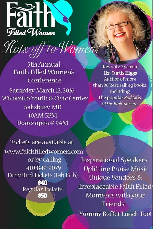 The 5th Annual Faith Filled Women's Conference Cape Gazette