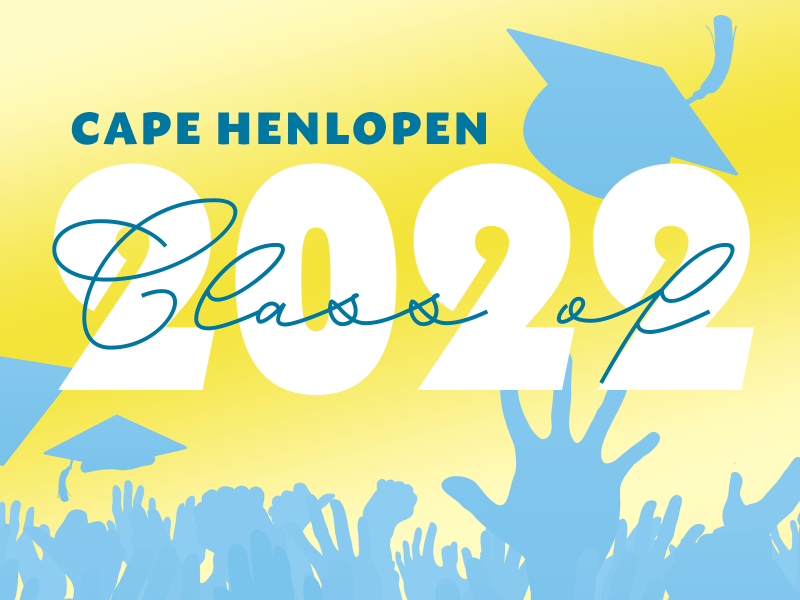 2022 Cape Henlopen Graduation Booklet Coming this June! Cape Gazette