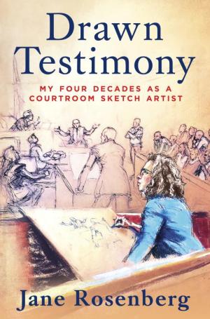 “Drawn Testimony” author Jane Rosenberg will discuss her work as a courtroom sketch artist March 23. SUBMITTED PHOTOS